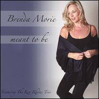 Meant to Be von Brenda Morie