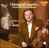 Hungarian Songs and Evergreens von Erno Kállai Kiss, Jr.