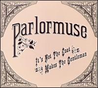 It's Not the Goat That Makes the Gentleman von Parlormuse
