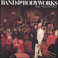 Band & Body Works von Noel Paul Stookey