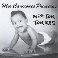 Canciones Primeras von Nestor Torres