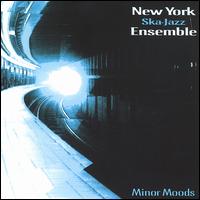 Minor Moods von New York Ska Jazz Ensemble