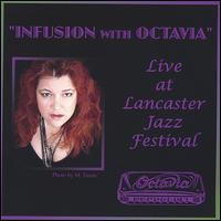 Infusion with Octavia Live at Lancaster Jazz Festival von Octavia