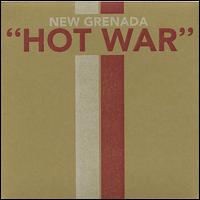 Hot War (Special Edition) von New Grenada