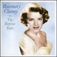 Reprise Years von Rosemary Clooney