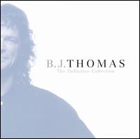Definitive Collection von B.J. Thomas