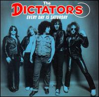 Every Day Is Saturday von The Dictators