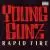 Rapid Fire von Young Gunz