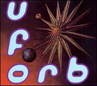 U.F.Orb [Expanded] von The Orb