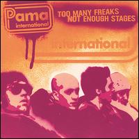 Too Many Freaks Not Enough Stages von Pama International