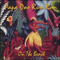 On the Beach Live! von Papa Doo Run Run