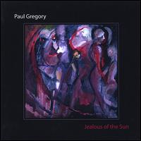 Jealous of the Sun von Paul Gregory