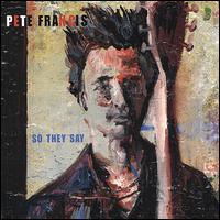 So They Say von Pete Francis