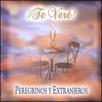 Te Vere von Peregrinos y Extranjeros
