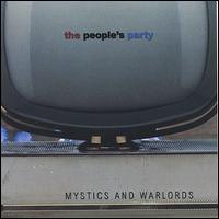 Mystics and Warlords von The People's Party