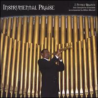 Instrumental Praise von J. Plunky Branch