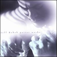 Guitar Works von Jeff Raheb