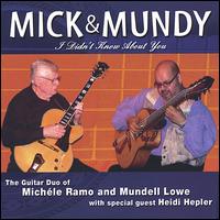 Mick & Mundy: I Didn't Know About You von Michéle Ramo