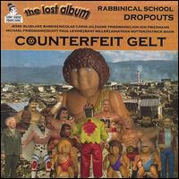 Counterfeit Gelt von Rabbinical School Dropouts