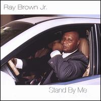 Stand by Me von Ray Brown Jr.