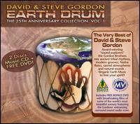 Earth Drum: The 25th Anniversary Collection, Vol. 1 von David & Steve Gordon