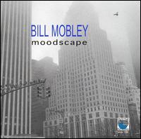 Moodscape von Bill Mobley