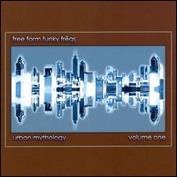 Urban Mythology, Vol. 1 von Free Form Funky Freqs