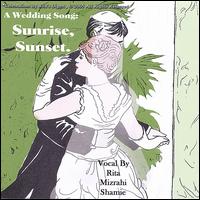 Wedding Song: Sunrise, Sunset von Rita Mizrahi Shamie