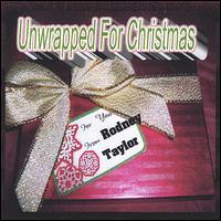 Unwrapped for Christmas von Rodney Taylor
