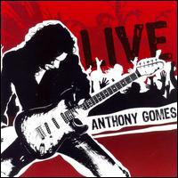 Live von Anthony Gomes