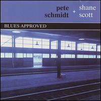Blues Approved von Pete Schmidt