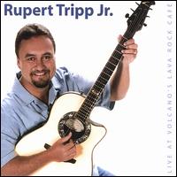Live at Volcano's Lava Rock Cafe von Rupert Tripp, Jr.