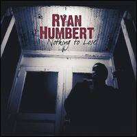 Nothing to Lose von Ryan Humbert