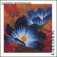 Closer von Sandy Hoffman