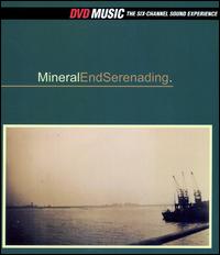 Endserenading [DVD] von Mineral