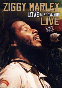 Love Is My Religion Live von Ziggy Marley