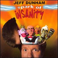 Spark of Insanity von Jeff Dunham