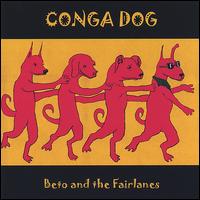 Conga Dog von Beto and the Fairlanes