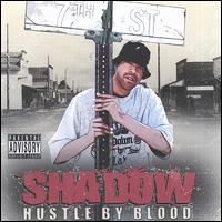 Hustle by Blood von Mr. Shadow