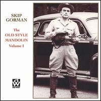 Old Style Mandolin, Vol. 1 von Skip Gorman