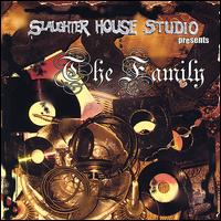Slaughter House Presents: The Family von Slaughter House
