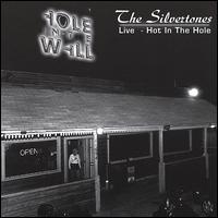Live-Hot in the Hole von The Silvertones