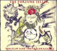 Fortune Teller von Too Slim & the Taildraggers