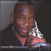Listen with Your Heart von Spencer Sherrod