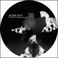 Why Not?!/Baby Kraut [Time Deluxe Remix] von Alter Ego