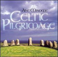 Celtic Pilgrimage von Áine Minogue