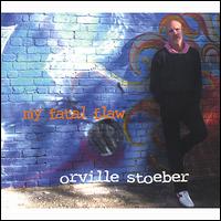 My Fatal Flaw von Orville Stoeber