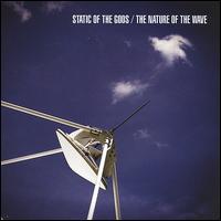 Nature of the Wave von Static of the Gods