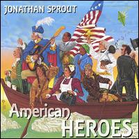 American Heroes von Jonathan Sprout