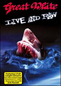 Live & Raw von Great White